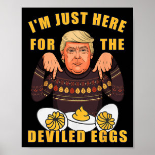 Affiche Drôle Trump Thanksgiving Je suis juste ici pour le