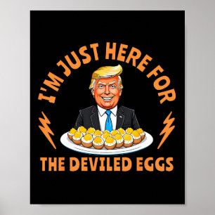 Affiche Drôle Trump Thanksgiving Je suis juste ici pour le