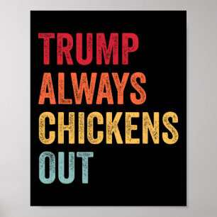 Affiche Drôle Trump Toujours Abandonne Taco Trump Poulet