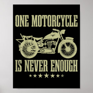 Affiche Drôle Vintage Une moto ne suffit jamais Ridin