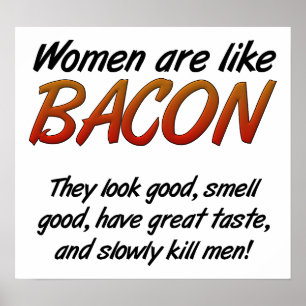 Affiche drôle Women Are Bacon