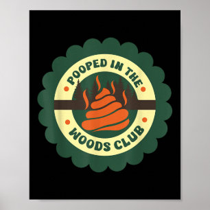 Affiche Drôles de citations de camping Chier dans les bois