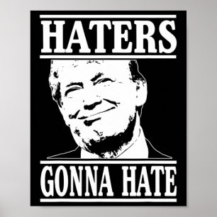 Affiche Drôles de détracteurs vont détester Donald Trump P