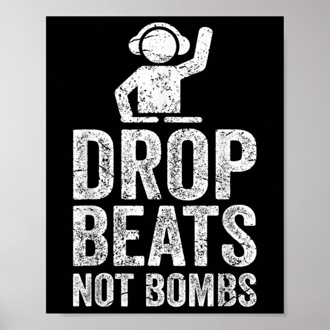 Affiche Drop Beats Not Bombs Dj Anti War (Devant)