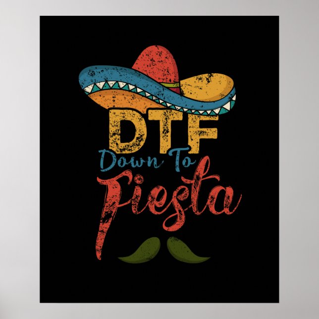 Affiche DTF Down To Fiesta Funny Cinco De Mayo Gift (Devant)