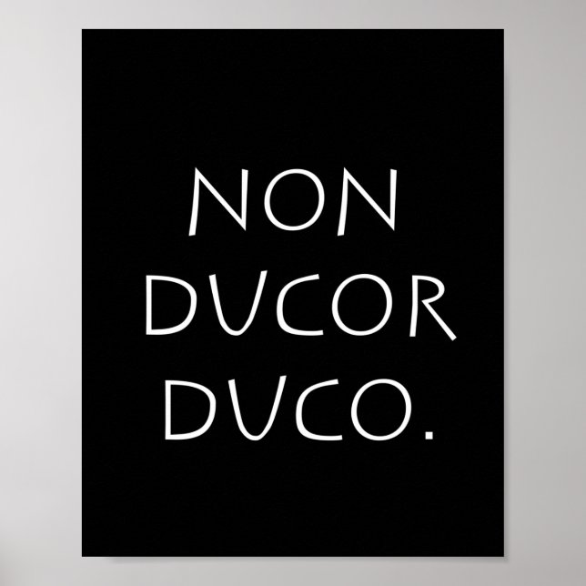 Affiche duco non ducor (Devant)