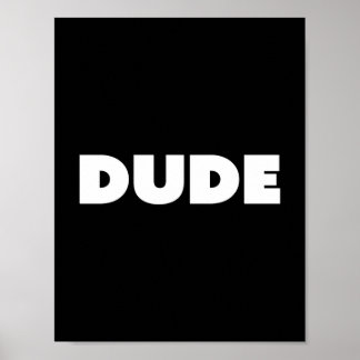 Affiche Dude Pop Typographie Noir Et Blanc Personnalisable