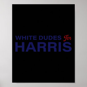 Affiche Dudes For Harris Vote Pour Le Président Kamala Ha 