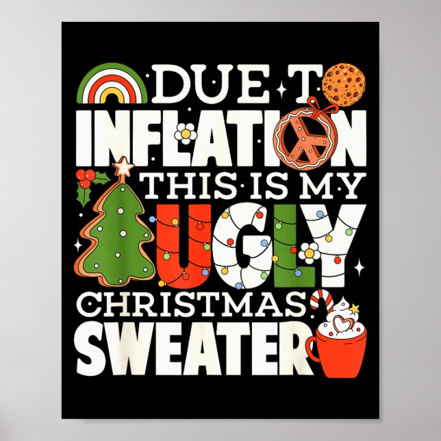 Affiche Due To Inflation Funny Christmas Ugly Sweater Wome (Devant)