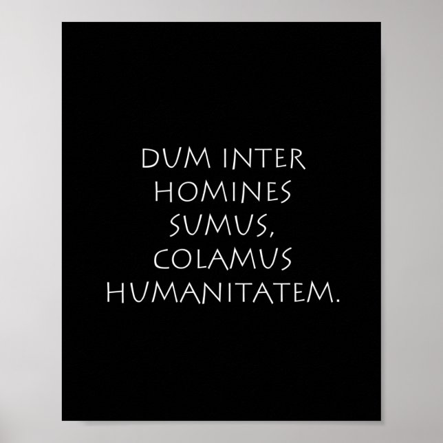 Affiche Dum inter homines sumus colamus humanitatem (Devant)