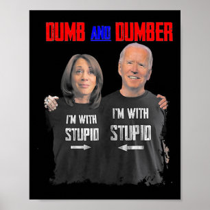 Affiche Dumb Et Dumber Haris Et Biden Votent Pour Trump 20