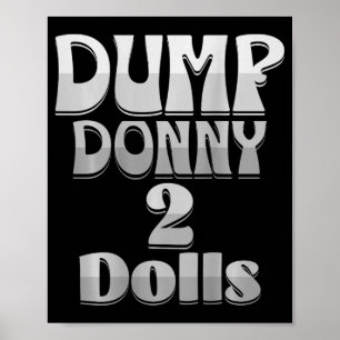 Affiche Dump Donny 2 poupées deux poupées Trump Tarifs Hum