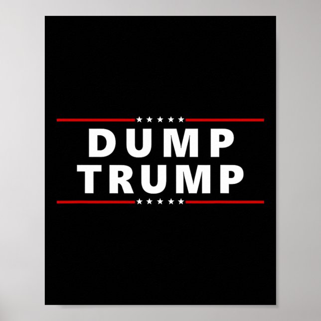 Affiche Dump Trump - Great Protest Anti Trump Shirt  (Devant)