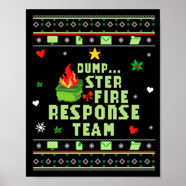 Affiche Dumpster Fire Resnse Team Chaos Ugly Sweater Cute  (Devant)