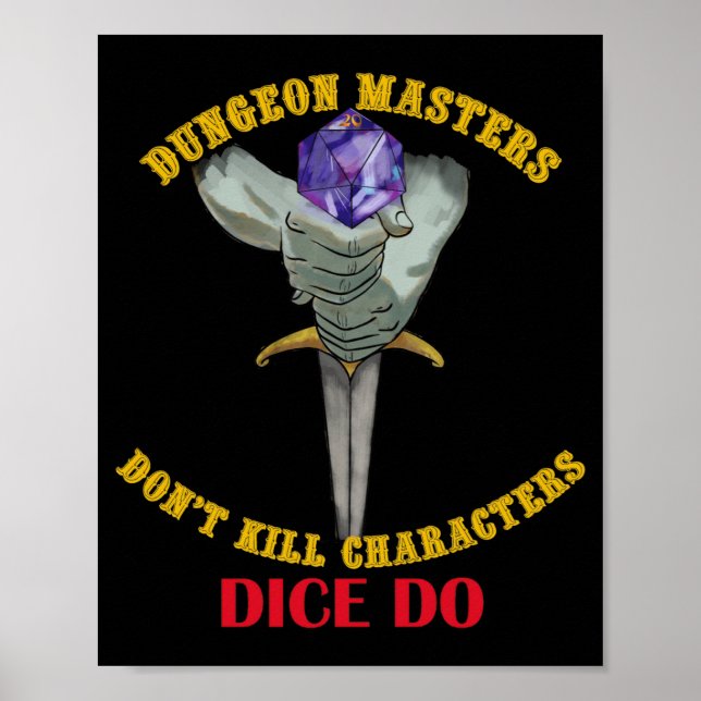 Affiche Dungeon Masters Dont Kill Characters Dice Do  (Devant)