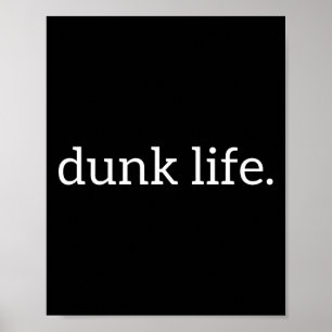 Affiche Dunk Life Deluxe Bysketbyll Pour Athlètes