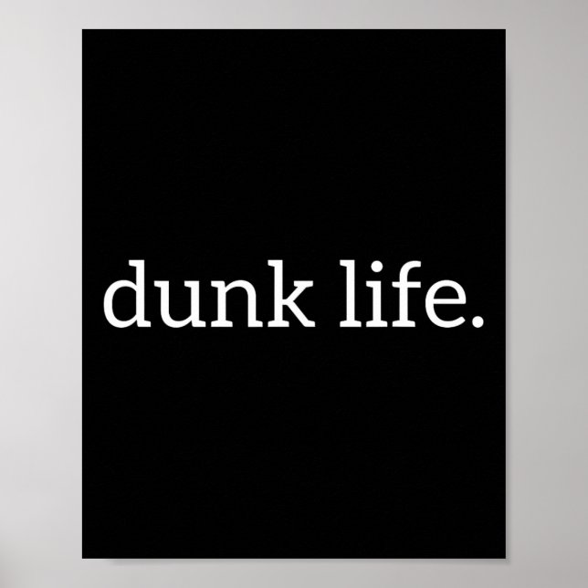 Affiche Dunk Life Deluxe Bysketbyll Pour Athlètes (Devant)