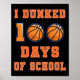 Affiche Dunked 100 Jours De Basketball Scolaire 100E Jour