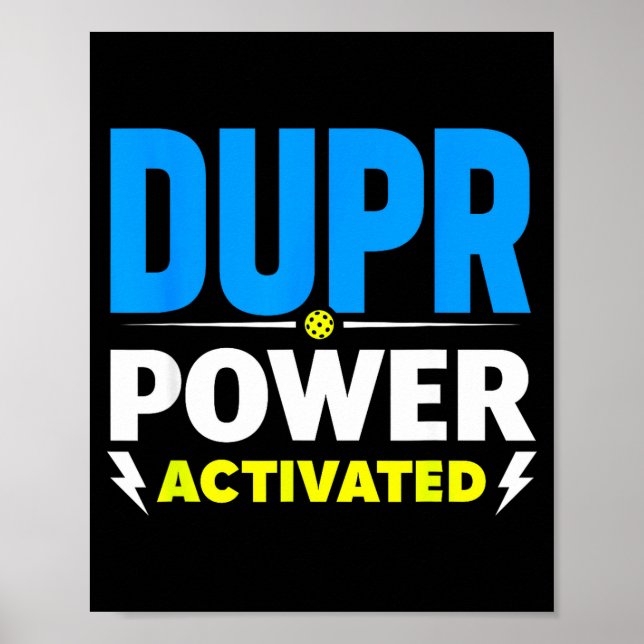 Affiche Dupr pouvoir activé _ citation drôle de pickleball (Devant)