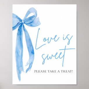 Affiche Dusty Blue Bow Love is Sweet Treat Favoriser Sign