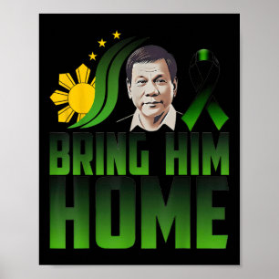 Affiche Duterte Ramenez-Le À La Maison Philippines Prrd Du