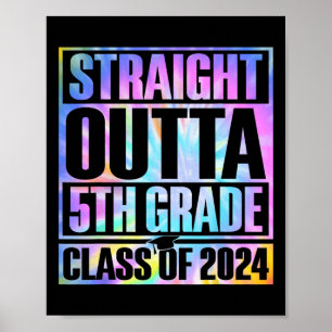 Affiche Dye Straight Outta 5e Grade Graduation Cl De 2024
