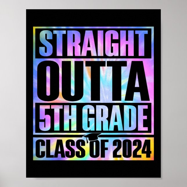 Affiche Dye Straight Outta 5e Grade Graduation Cl De 2024 (Devant)