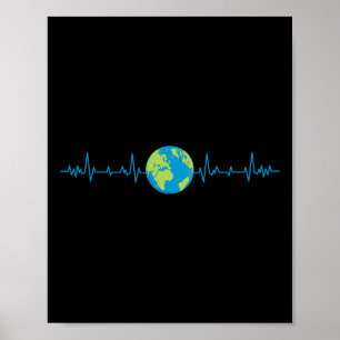 Affiche Earth Heartbeat Funny Earth’s Day Save Our Planet