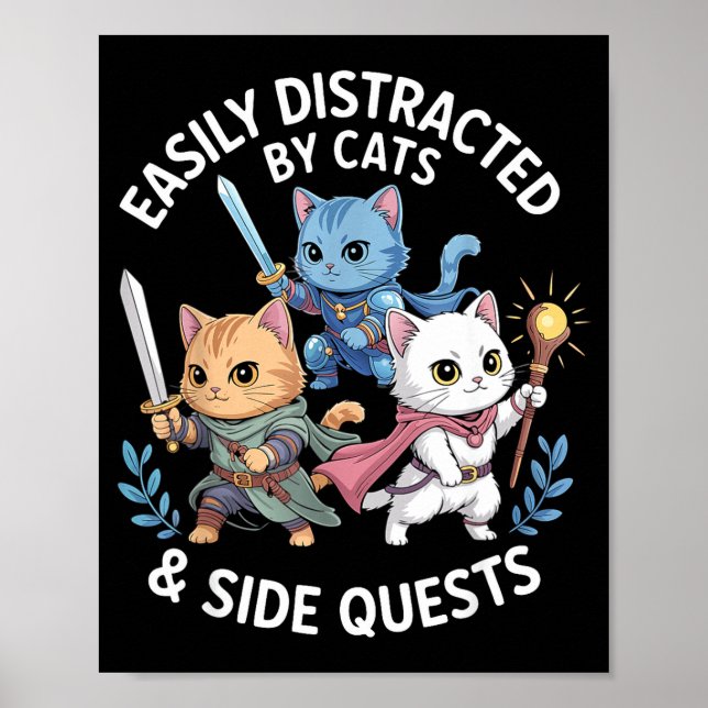 Affiche Easily Distracted By Cats &amp; Side Quests Funny  (Devant)