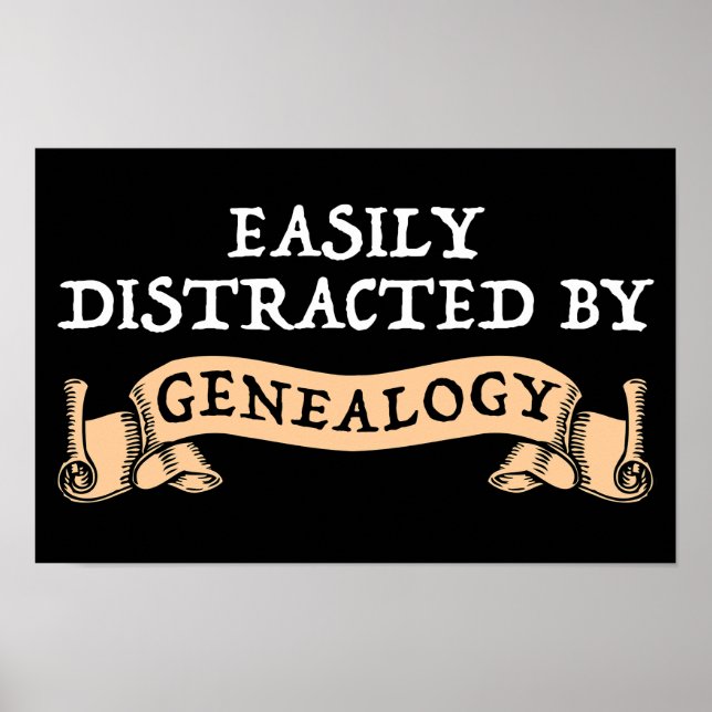 Affiche Easily Distracted By Genealogy (Devant)
