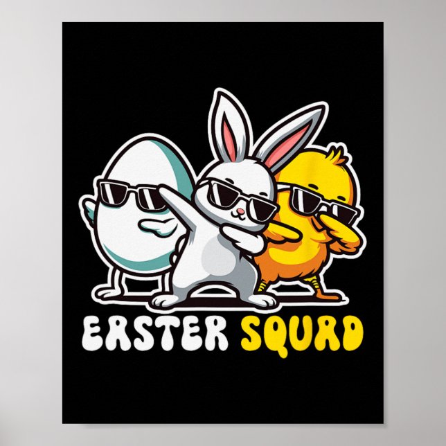Affiche Easter Squad Dabbing Bunny Chick Egg Chasse Match (Devant)