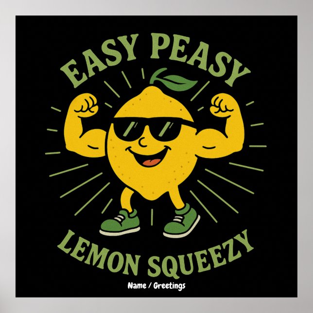 Affiche Easy Peasy Lemon Squeezy Cadeau - Funny Bonjour ét (Devant)