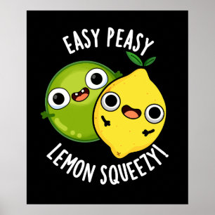 Affiche Easy Peasy Lemon Squeezy Funny Fruit Pun Dark BG