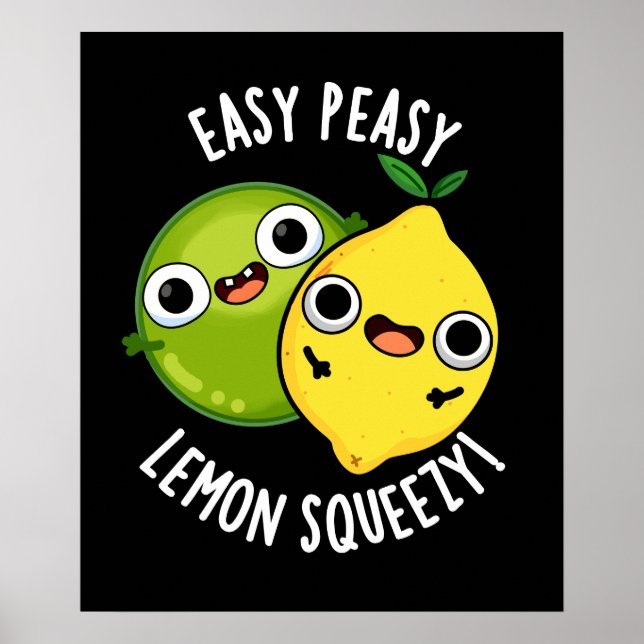 Affiche Easy Peasy Lemon Squeezy Funny Fruit Pun Dark BG (Devant)