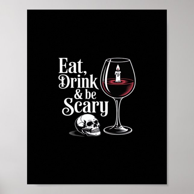 Affiche Eat Drink And Be Scary Funny Quote Modern Look (Devant)