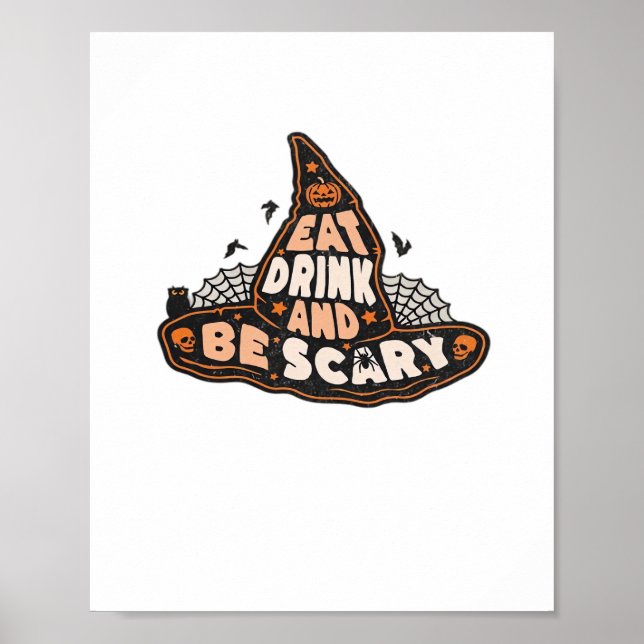 Affiche Eat Drink And Be Scary Witch Only Halloween Gift F (Devant)