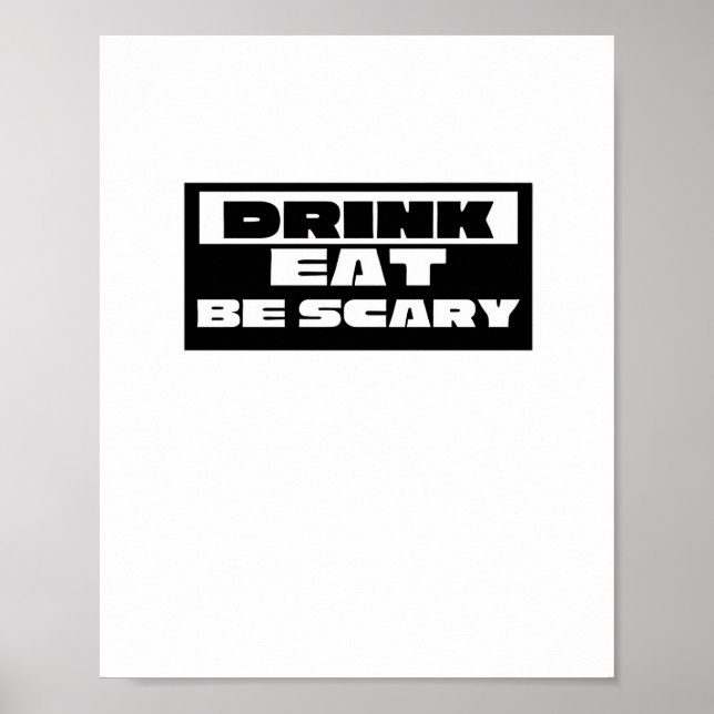 Affiche Eat Drink Be Scary Funny Trendy (Devant)