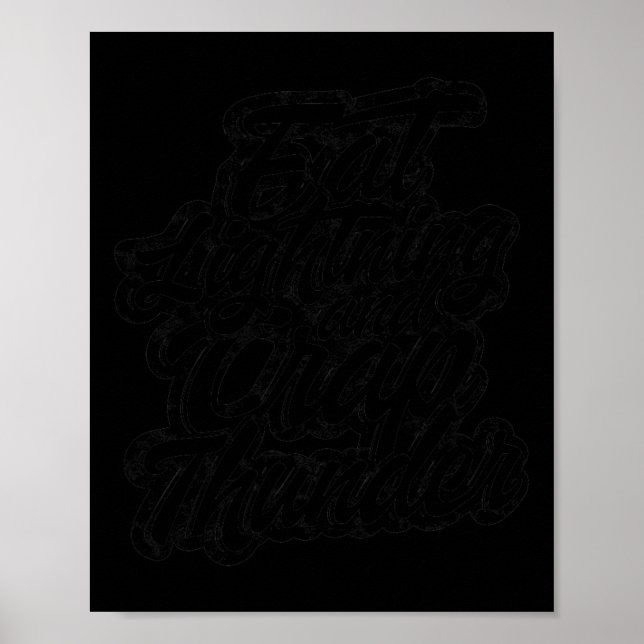 Affiche Eat Lightning And Crap Thunder - Bodybuilding And  (Devant)