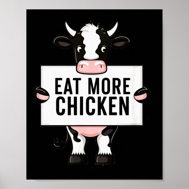 Affiche Eat More Chicken Funny Cow Loving Farm Tees Animal (Devant)
