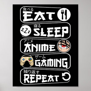 Affiche Eat Sleep Anime Jeu Chemise Répéter Kawaii Anime G