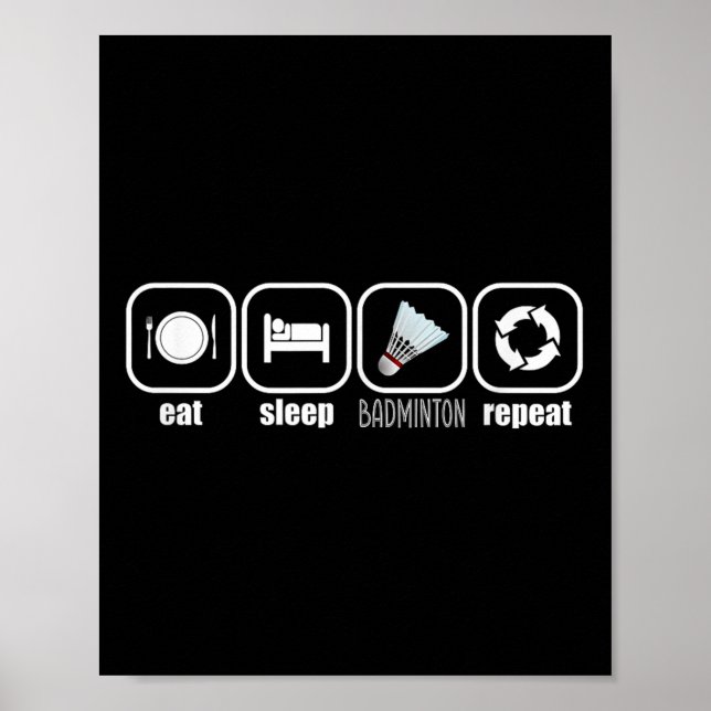 Affiche Eat, Sleep, Badminton, Repeat - Funny Badminton Pl (Devant)