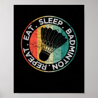 Eat Sleep Badminton Repeat Funny Racket Shuttlecoc