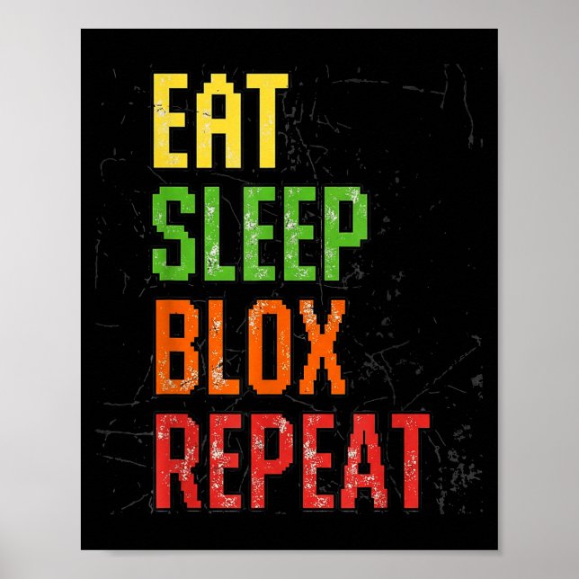Affiche Eat Sleep Blox Repeat, Blox Gaming, Funny Blox Cos (Devant)