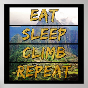 Affiche Eat Sleep Climat Repeat - Machu Picchu, Pérou