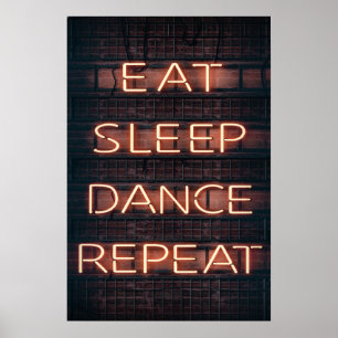 AFFICHE EAT SLEEP DANCE REPEAT !!!!