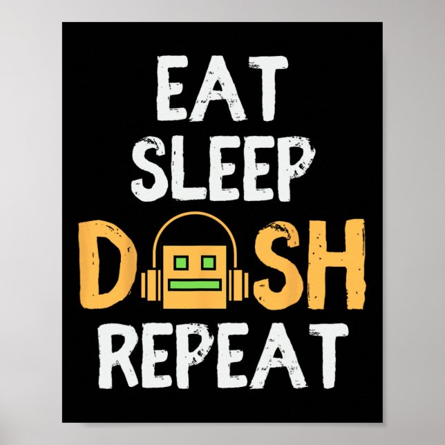 Affiche Eat Sleep Dash Répéter le jeu vidéo Géométrie Dash (Devant)
