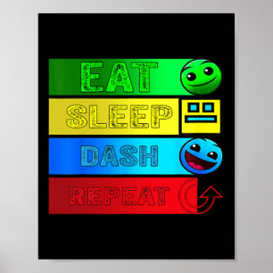 Affiche Eat Sleep Dash Répéter Video Game Géométrie Vidéo 