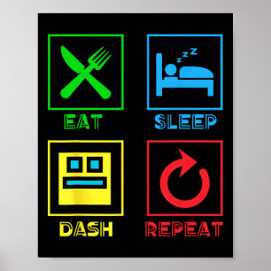 Affiche Eat Sleep Dash Répéter Video Game Géométrie Vidéo 