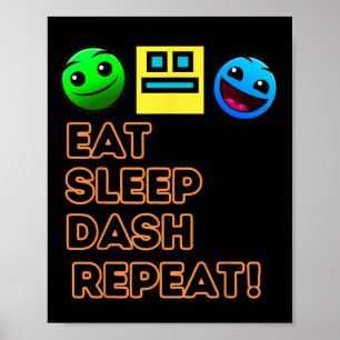 Affiche Eat Sleep Dash Répéter Video Game Géométrie Vidéo