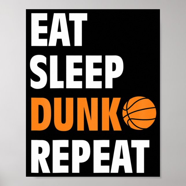 Affiche Eat Sleep Dunk Repeat Fun Basketball Bball  (Devant)